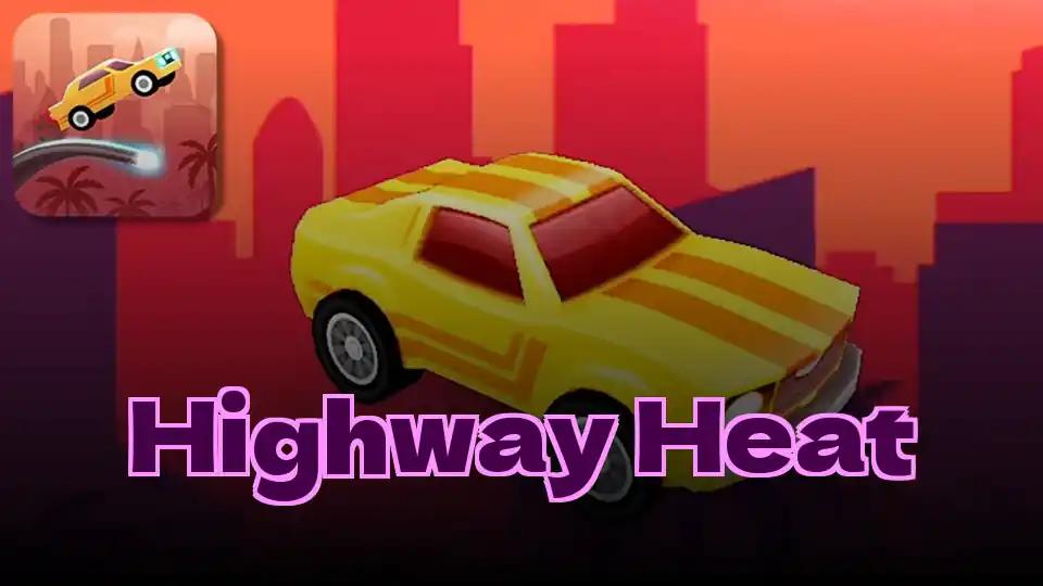 Highway Heat