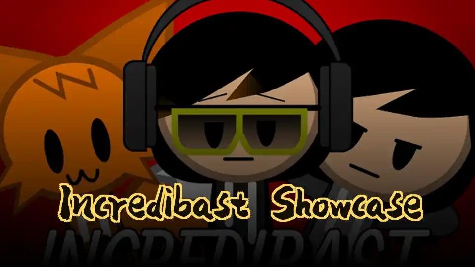 Incredibast Showcase