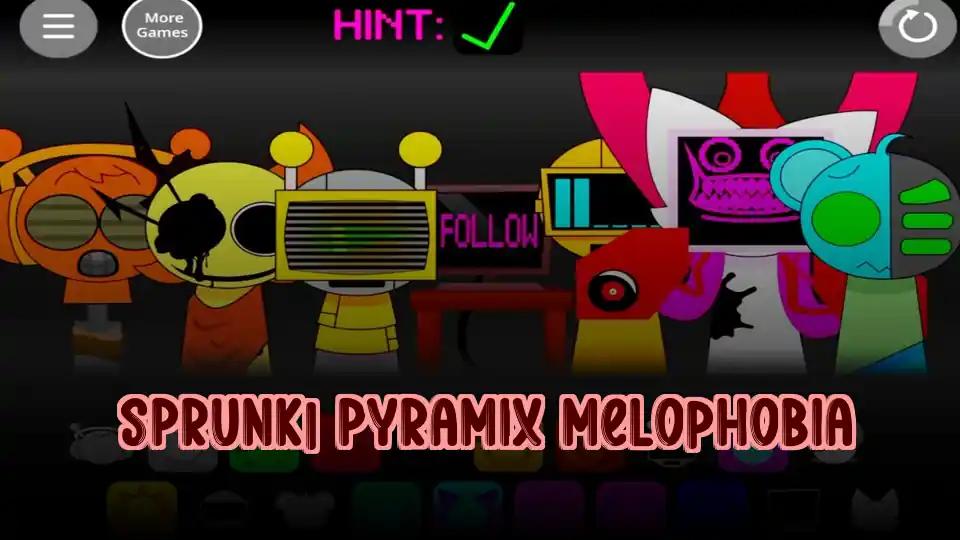 Sprunki Pyramix Melophobia