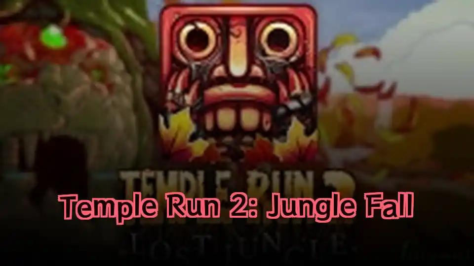 Temple Run 2: Jungle Fall
