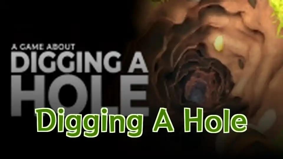 Digging A Hole