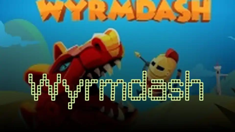 Wyrmdash